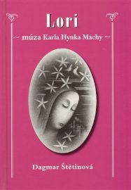 LORI - múza Karla Hynka Máchy