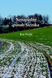 Nenápadný původ Slezska
