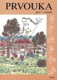Prvouka pro 1.ročník ZŠ - učebnice - Miloslava Machalová,Eva Vyskočilová - Prvouka a přírodověda pro 1. třídu Prvouka pro 1.ročník ZŠ - učebnice