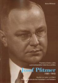 Josef Pfitzner (1901-1945) - Alena Míšková - Historické romány Josef Pfitzner (1901-1945)