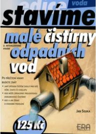 Stavíme malé čistírny odpadních vod - edice Stavíme