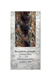 Rotariánské pohádky Václava Tilleho / Contes rotariens de Václav Tille