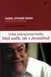 Červená kráva rozhovory s K.H.