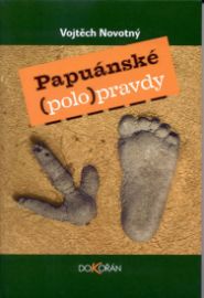 Papuánské (polo)pravdy
