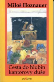 Cesta do hlubin kantorovy duše
