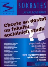 Chcete se dostat na fakultu sociálních studií? - psychologie, sociologie, filozofie, polit