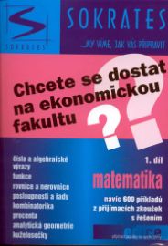 Chcete se dostat na ekonomickou fakultu? - 1.díl - matematika