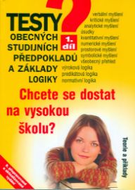 Testy obecných studijních předpokladů a základy logiky - 1. díl