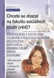 Chcete se dostat na fakultu sociálních studií /věd/?  - 2.díl - 3. vydání