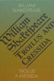 Troilus a Kressida / Toilus and Cressida