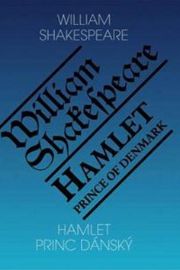 Hamlet - Princ dánský/ Hamlet - Prince of Denmark