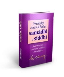 Vrcholky cesty k Bohu Samádhi a Siddhi