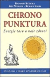 Chronopunktura - Energie času a naše zdraví