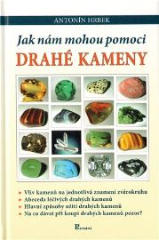 Jak nám mohou pomoci drahé kameny