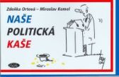 Naše politická kaše