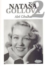 Nataša Gollová 2 - jubilejní limitované vydání u příležitosti 100. výročení narození