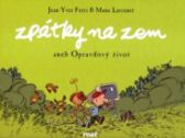 Zpátky na zem 1 - Opravdový život