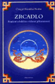 Zrcadlo - Poučení o bdělém vědomí přítomnosti