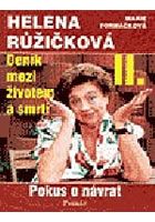 Deník mezi životem a smrtí II. - Helena Růžičková