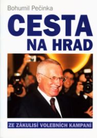 Cesta na hrad - Ze zákulisí volebních kampaní