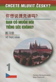 Chcete mluvit česky? pro vietnamsky a čínsky mluvící cizince 1