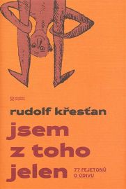 Jsem z toho jelen