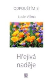 Hřejivá naděje - Odpouštím si