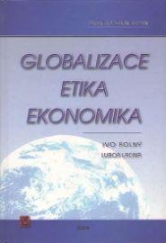 Globalizace, etika, ekonomika