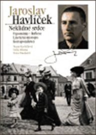 Jaroslav Havlíček. Neklidné srdce