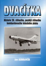 Dvacítka - Historie 20. stíhacího, později stíhacího bombardovacího leteckého pl
