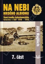 Na nebi hrdého Albionu - Černá kronika československého letectva v RAF 1940-1945 - 7. část