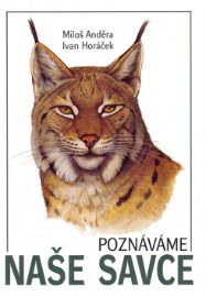 Poznáváme naše savce - Miloš Anděra - Zoologie Poznáváme naše savce