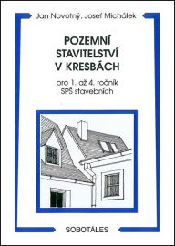 Pozemní stavitelství v kresbách pro 1. - 4.r. SPŠ stavebních