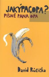 Jakýpacopa? - písně pana Opa