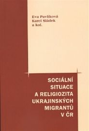 Sociální situace a religiozita ukraj. migrantů