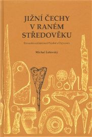 Jižní Čechy v raném středověku
