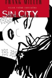 Sin City 3 - Velká tučná zabijačka