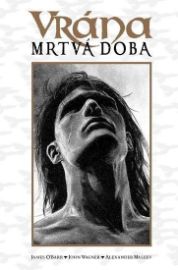 Vrána - Mrtvá doba