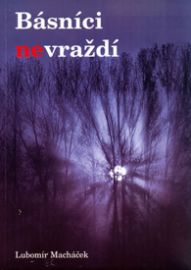 Básníci nevraždí