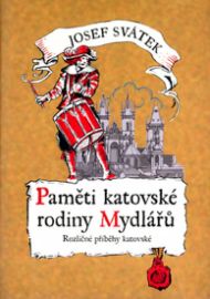 Paměti katovské rodiny Mydlářů 2.
