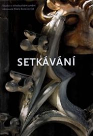 Setkávání - Jan Chlíbec - Literatura ve francouzštině Setkávání