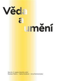 Věda a umění - Sborník z 5. sjezdu historiků umění