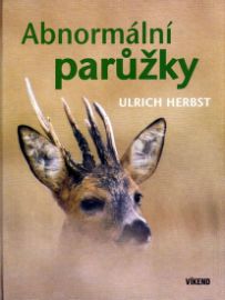 Abnormální parůžky - Myslivost Abnormální parůžky