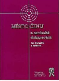 Místo činu a znalecké dokazování