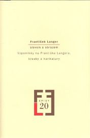 František Langer slovem a obrazem