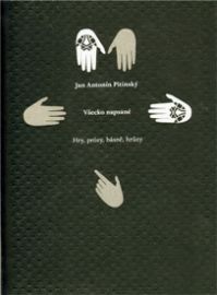 Všecko napsané Hry, prózy, básně, hrůzy