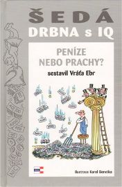 Šedá DRBNA s IQ