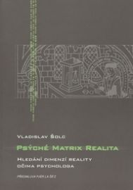 Psýché Matrix realita