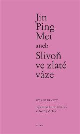 Jin Ping Mei aneb Slivoň ve zlaté váze IX.