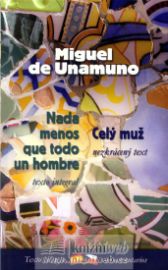 Celý muž / Nada menos que todo un hombre
